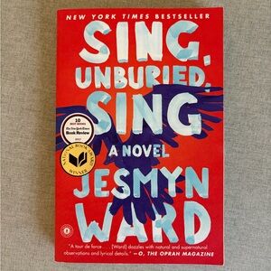 Sing, Unburied, Sing Book by Jesmyn Ward (Paperback)